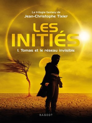 cover image of Les Initiés--Tomas et le réseau invisible